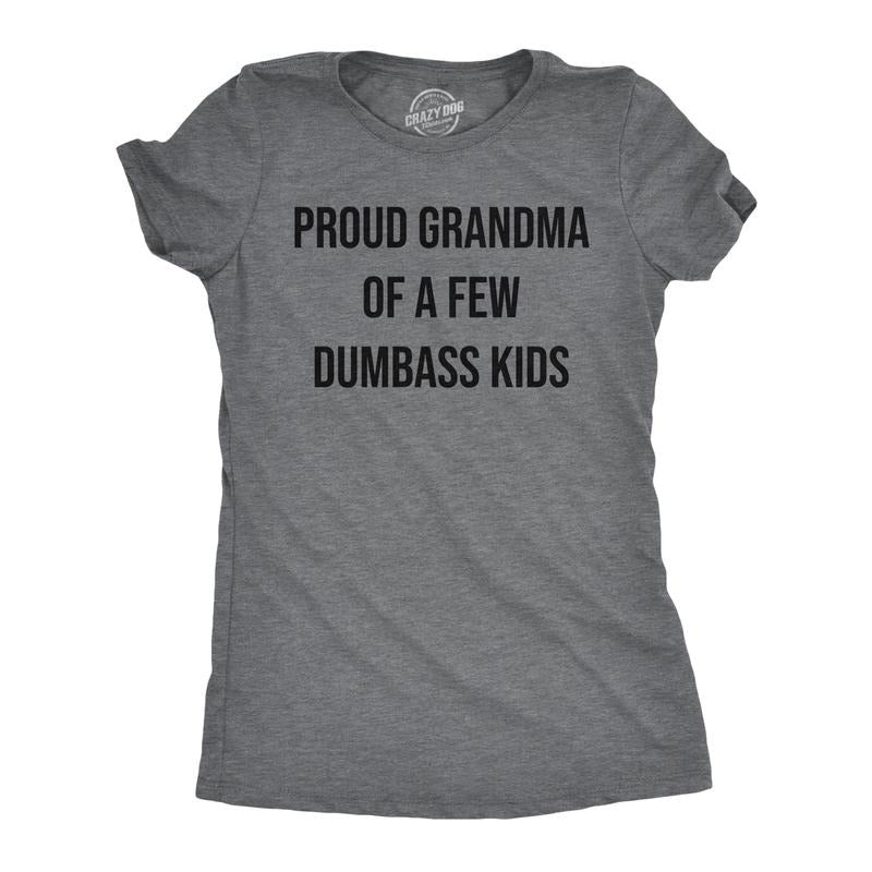 Womens Funny T Shirts Proud Grandma Of A Few Dumbass Kids Sarcastic Family Tee Funny Womens T Shirts Cute Slimming Top...