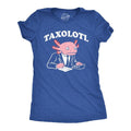 Womens Funny T Shirts Taxolotl Sarcastic Novelty Animal Graphic Tee For Ladies Funny Womens T Shirts Cute Slimming Top Comfortable Soft Womenswear Funny Animal Top Women's Novelty Tees Royal -