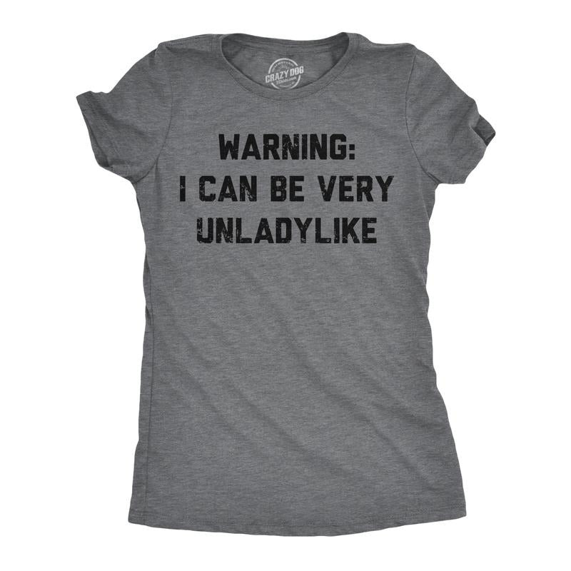 Womens Funny T Shirts Warning I Can Be Very Unladylike Sarcastic Novelty Tee For Ladies Funny Womens T Shirts Cute...