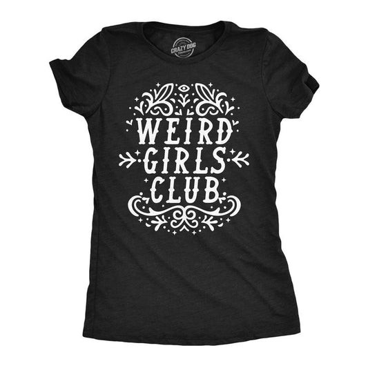 Womens Funny T Shirts Weird Girls Club Sarcastic Graphic Novelty Tee For Ladies Funny Womens T Shirts Cute Slimming Top Comfortable Soft Womenswear Funny Sarcastic Top Women's Novelty Tees Black -