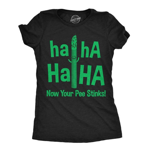 Womens Haha Haha Now Your Pee Stinks Funny T Shirts Sarcastic Food Tee For Ladies Funny Womens T Shirts Cute Slimming Top Comfortable Soft Womenswear Food Tops for Women Funny Sarcastic Top Women's Black -