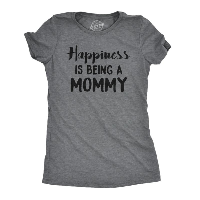 Womens Happiness Is Being a Mommy Funny Family T shirt For Moms Funny Womens T Shirts Cute Slimming Top Comfortable Soft...