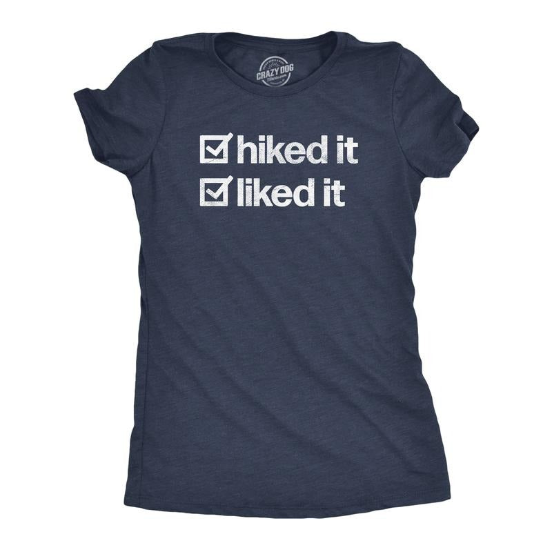 Womens Hiked It Liked It T Shirt Funny Outdoors Hiking Nature Lovers Tee for Ladies Funny Womens T Shirts Cute Slimming Top Comfortable Navy -
