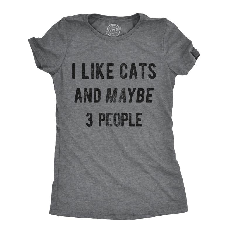 Womens I Like Cats and Maybe 3 People T shirt Funny Pet Lover Cool Humor Graphic Funny Womens T Shirts Cute Slimming Top...