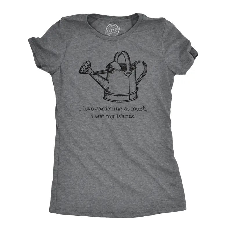 Womens I Love Gardening So Much I Wet My Plants T Shirt Cute Summer Tee Funny Womens T Shirts Cute Slimming Top...