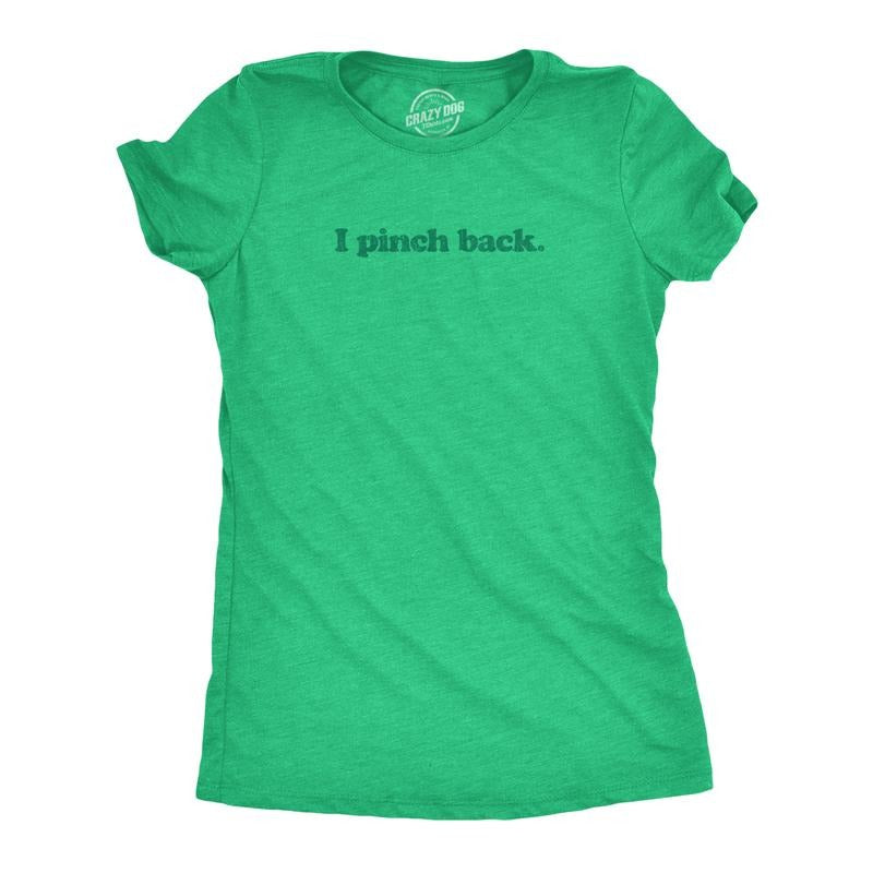 Womens I Pinch Back Shirt Funny St Patricks Day Joke Graphic Novelty Paddys Tee Funny Womens T Shirts Cute Slimming Top...