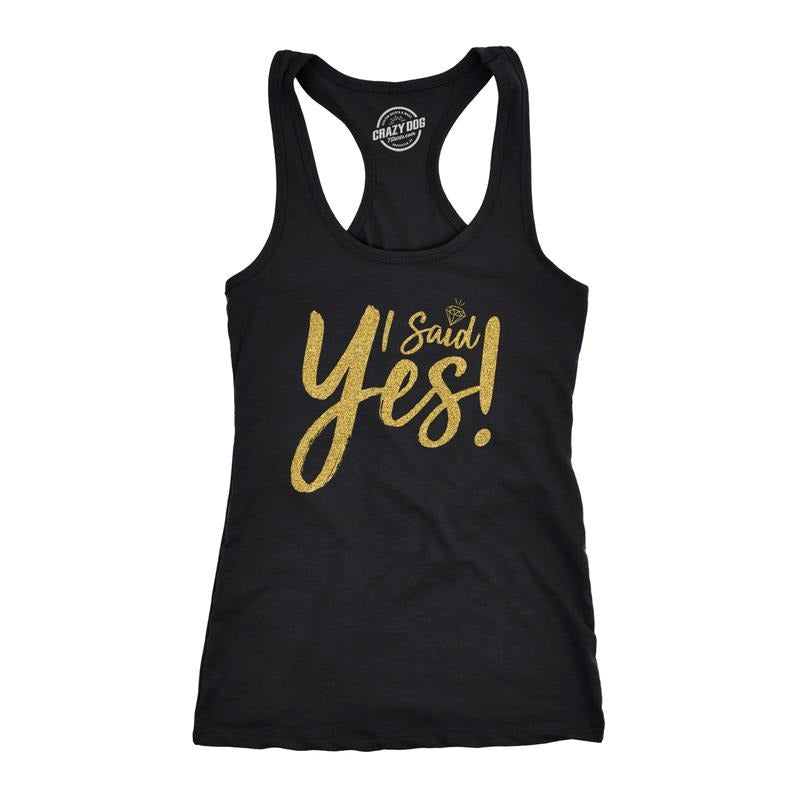 Womens I Said Yes Tank Top Cute Bride Bachelorette Party Tanktop For Ladies Funny Racerback Tank Cute Slimming Tank tops...