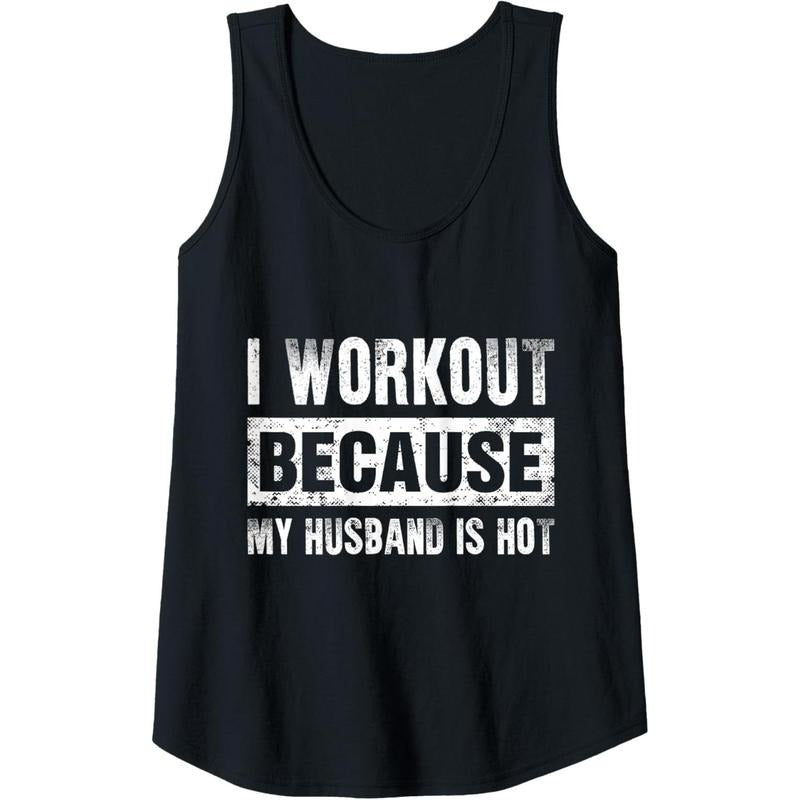 Womens I Work Out Because My Husband Is Hot - Funny Workout Tank Top Made in USAstyle{n002}2
