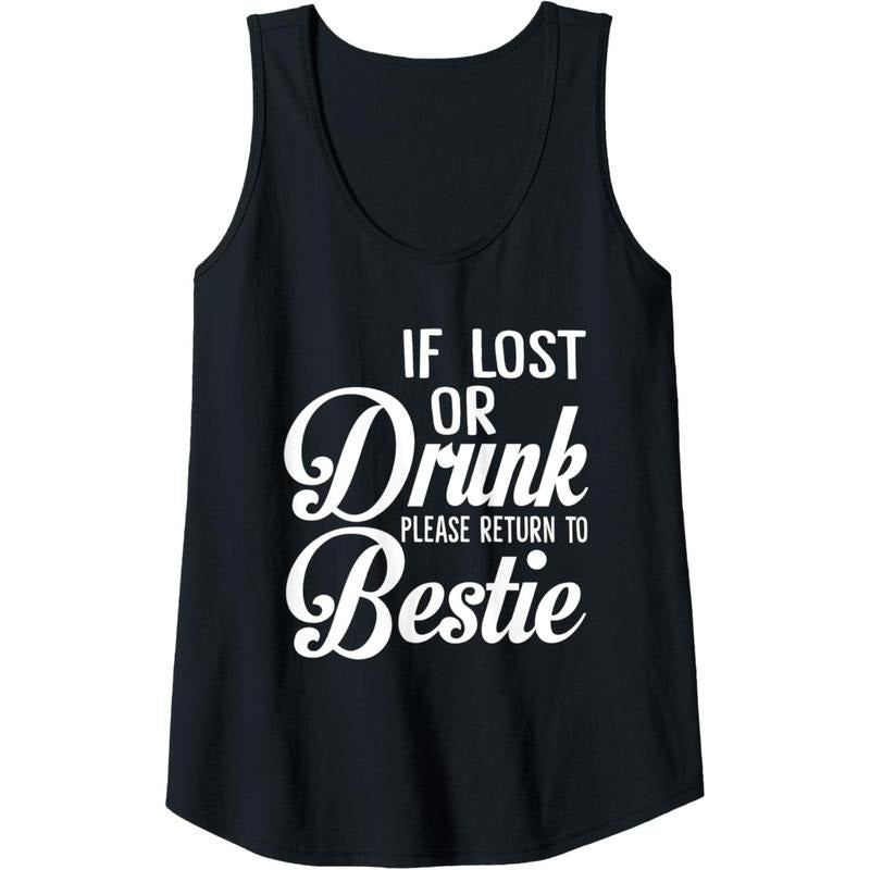 Womens If Lost Or Drunk Please Return To Bestie Funny Matching Tank Top Made in USA T-Shirts, Hoodie, Sweatshirt