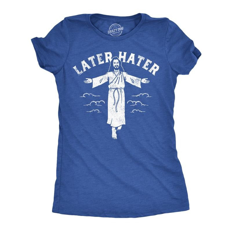 Womens Later Hater Funny Jesus Graphic Tee Sarcastic Christian Tee for Ladies Funny Womens T Shirts Cute Slimming Top...