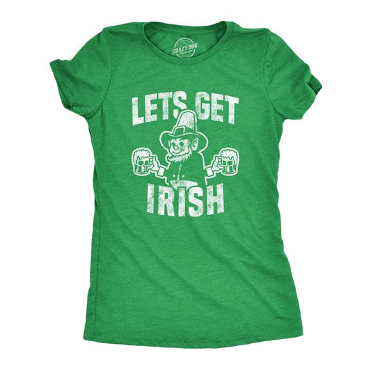 Womens Lets Get Irish T shirt Funny St Patricks Day Leprechaun Green Novelty Tee Funny Womens T Shirts Cute Slimming Top Comfortable Green