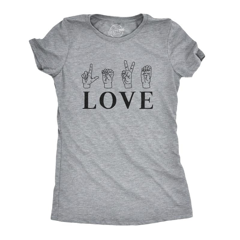 Womens Love Sign Language T Shirt Cute ASL Relationship Tee Funny Womens T Shirts Cute Slimming Top Comfortable Soft Womenswear Love Tops for Women Women's Novelty Tees Light Grey