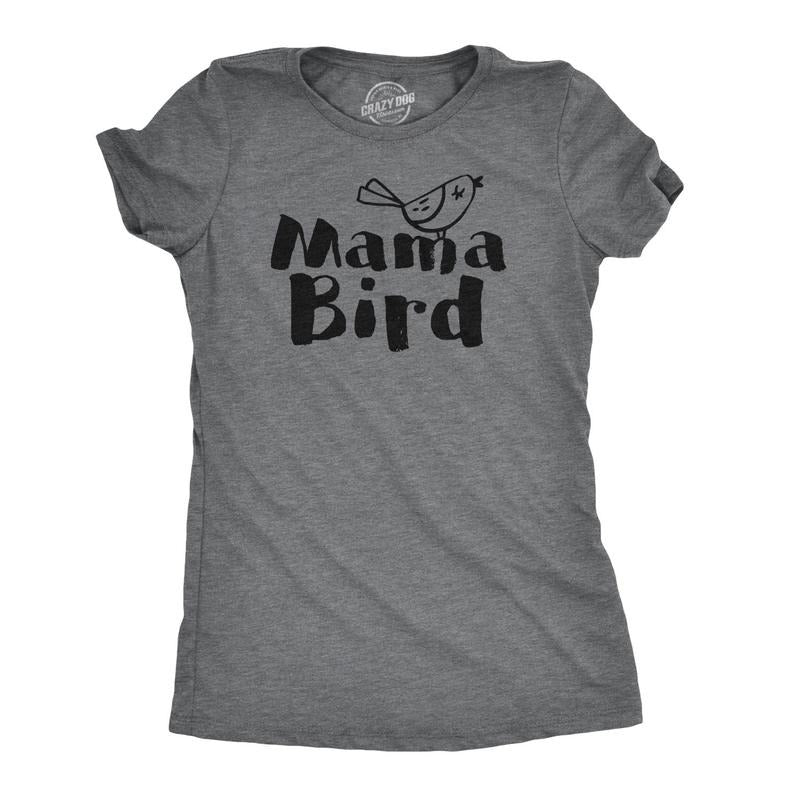 Womens Mama Bird Funny T Shirt Family Mothers Day Gift Idea Novelty for Mom Hoodie, Sweatshirt | DripVista.com