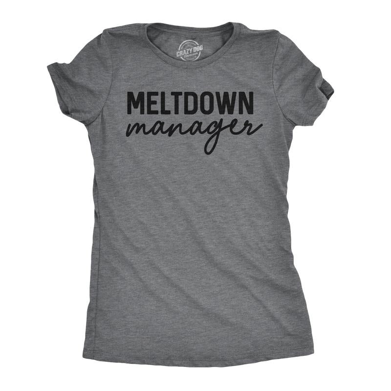 Womens Meltdown Manager T shirt Bossy Husband Wife Tee with Funny Sayings Funny Womens T Shirts Cute Slimming Top Comfortable Soft Womenswear Mother's Day Tops for Women Funny Office Top Women's Dark Grey