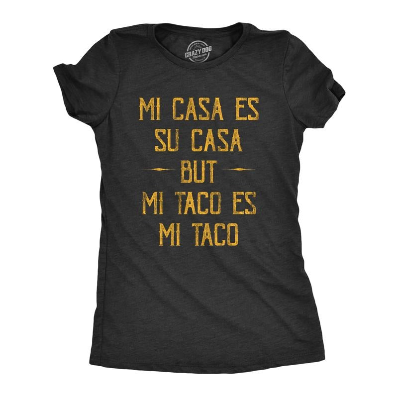 Womens Mi Tacos Es Mi Tacos T Shirt Funny Sarcastic Mexican Food Graphic Novelty Tee For Ladies Funny Womens T Shirts Cute Slimming Top Comfortable Soft Womenswear Cinco De Mayo Tops for Women Funny Black