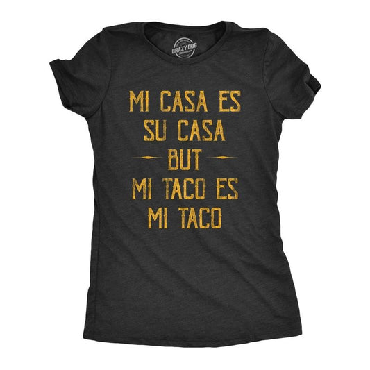 Womens Mi Tacos Es Mi Tacos T Shirt Funny Sarcastic Mexican Food Graphic Novelty Tee For Ladies Funny Womens T Shirts Cute Slimming Top Comfortable Soft Womenswear Cinco De Mayo Tops for Women Funny Black