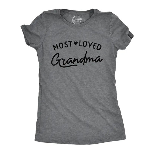 Womens Most Loved Grandma T Shirt Cute Grandmother Gift Text Tee For Ladies Funny Womens T Shirts Cute Slimming Top Comfortable Soft Womenswear Mother's Day Tops for Women Funny Grandma Top Women's Dark Grey