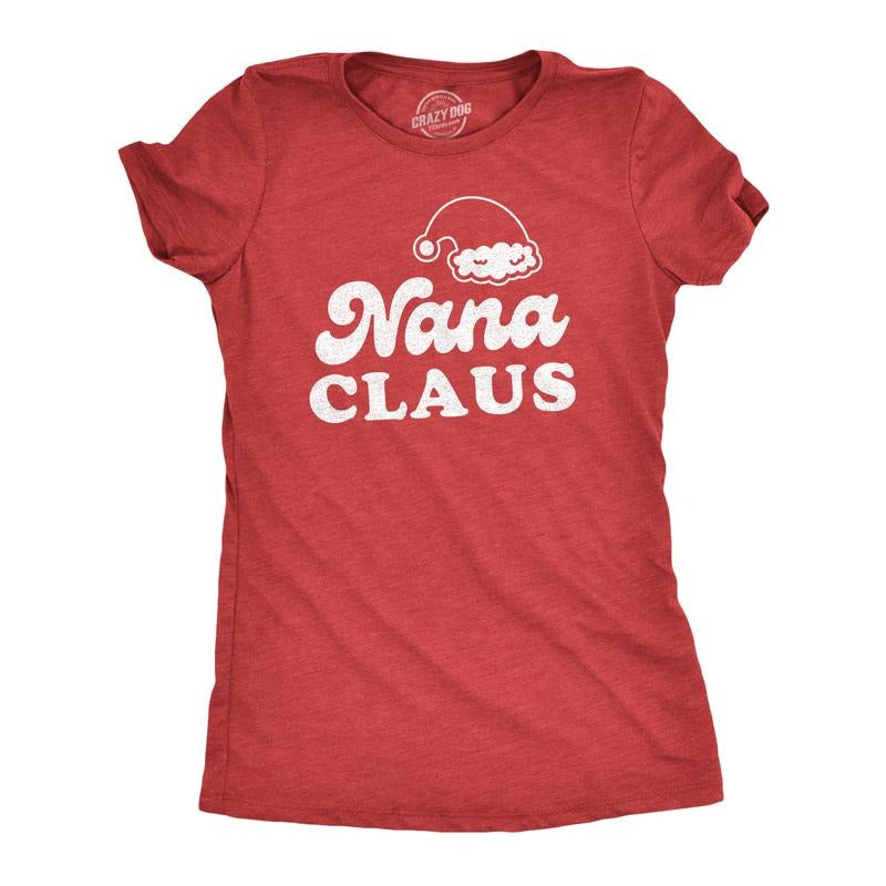 Womens Nana Claus T Shirt Funny Christmas Grandmother Holiday Party Novelty Tee Funny Womens T Shirts Cute Slimming Top Comfortable Soft Womenswear Christmas Tops for Women Women's Novelty Tees Red - Nana