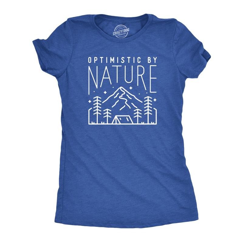 Womens Optimistic By Nature T Shirt Funny Outdoor Camping Lover Tee For Ladies Funny Womens T Shirts Cute Slimming Top...