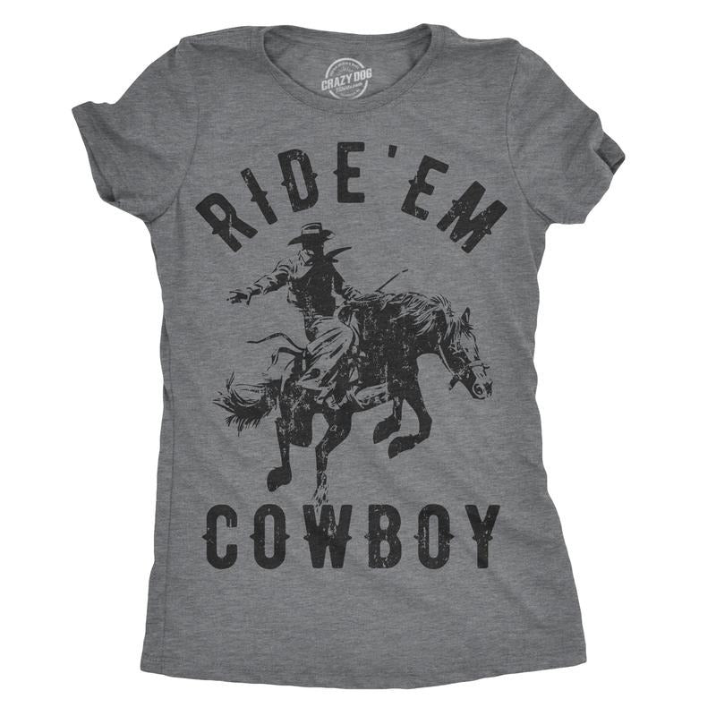 Womens Ride Em Cowboy Cowgirl Rodeo T shirt Funny Saying Cute Graphic Tee Funny Womens T Shirts Cute Slimming Top...