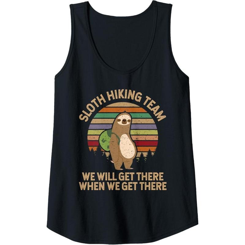 Womens Sloth Hiking Team - We Will Get There When We Get There Tank Top made in USA T-Shirts, Hoodie, Sweatshirt