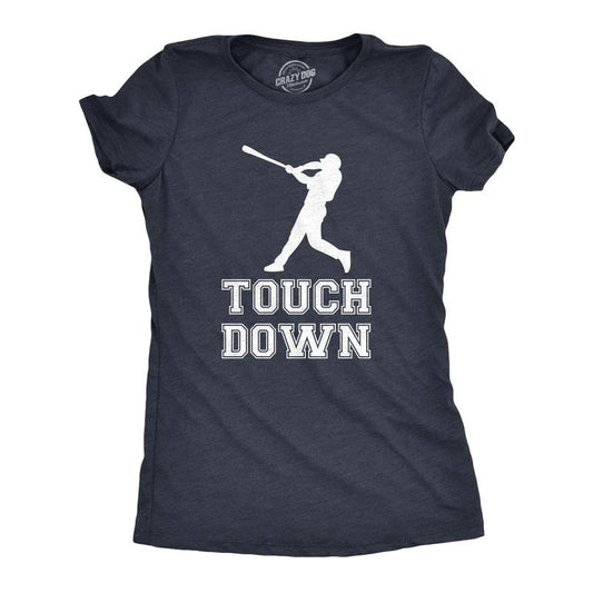 Womens Touch Down Funny Mocking Baseball Player Football Sporting Tee Funny Womens T Shirts Cute Slimming Top Comfortable Soft Womenswear Football Tops for Women Funny Baseball Top Women's Novelty Navy