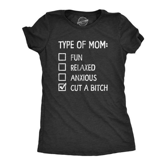 Womens Type Of Mom Cut A Bitch T Shirt Funny Sarcastic Checklist Joke Tee for Ladies Funny Womens T Shirts Cute Slimming Top Comfortable Soft Womenswear Mother's Day Tops for Women Funny Sarcastic Top Black -