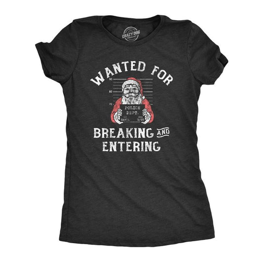 Womens Wanted For Breaking And Entering T Shirt Funny Xmas Santa Mugshot Break In For Ladies Funny Womens T Shirts Cute Slimming Top Comfortable Soft Womenswear Christmas Tops for Women Funny Black -