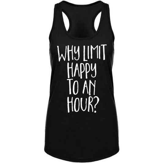 Workout Tank Tops for Women-Why Limit Happy to an Hour Womens Funny Saying Fitness Gym Racerback Sleeveless Shirts Made in USA
