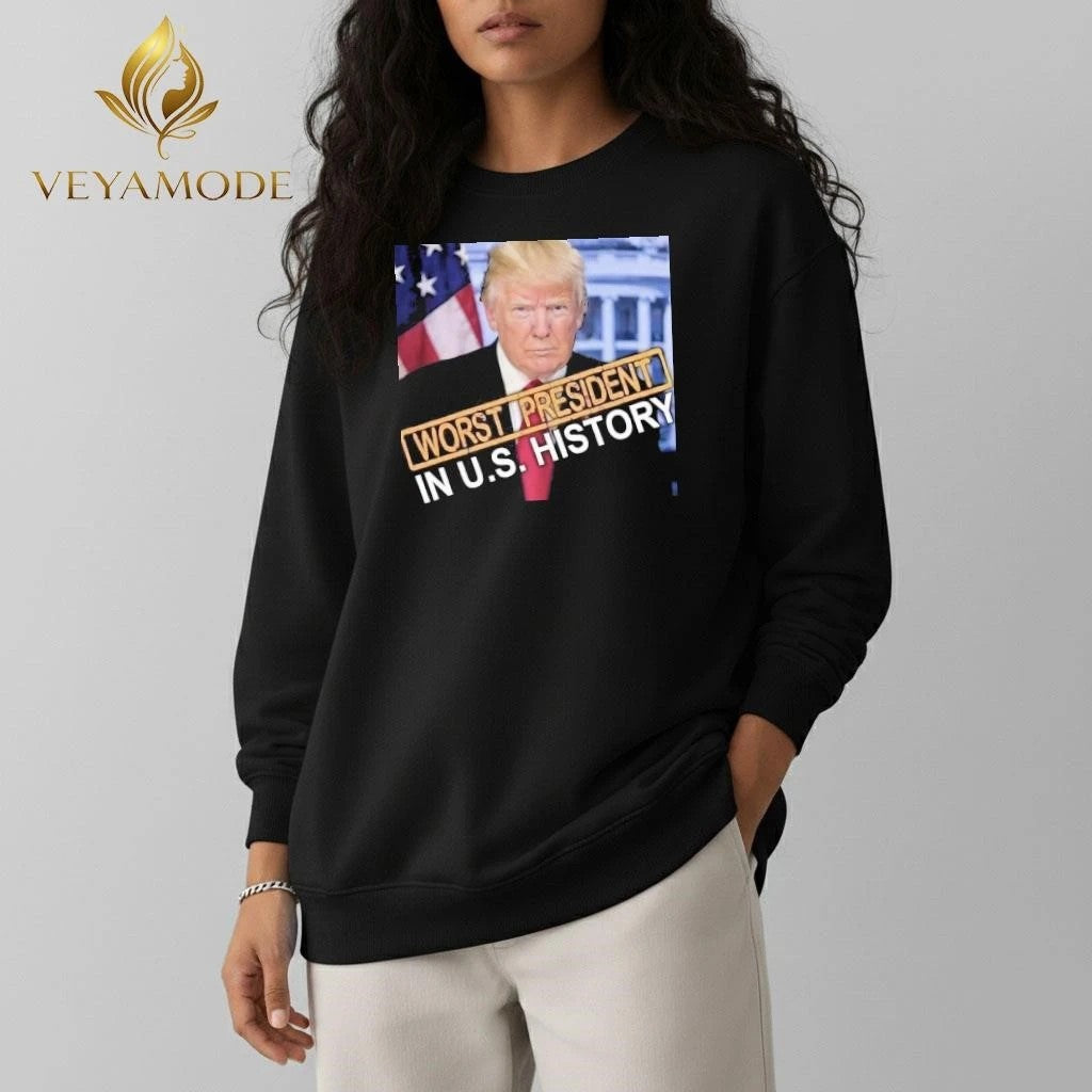 Worst President in US History Trump tee