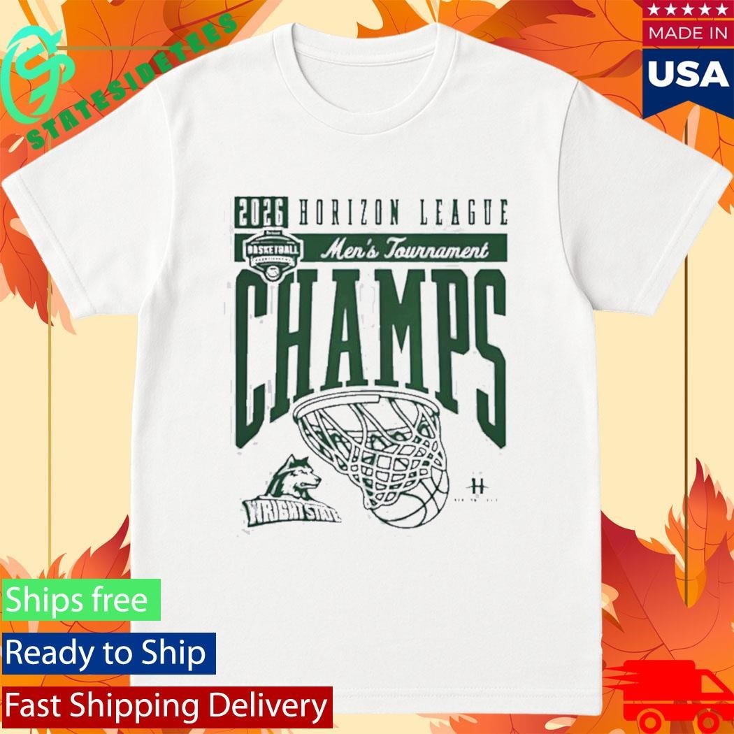 Wright State Basketball 2026 Horizon League Men’s Tournament Champions Shirt