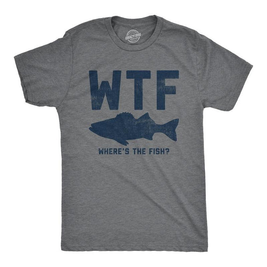 Wtf Where's The Fish Mens Fishing T Shirt Hoodie Sweater Funny Fishing Shirt Fishing Graphic Tee Fisherman Gifts Present For Fisherman Good Catch