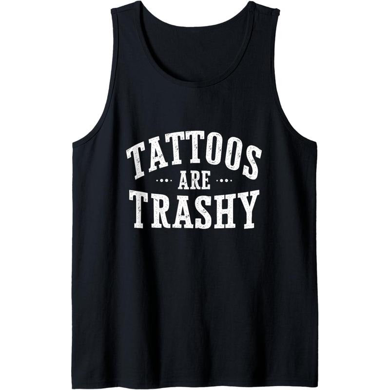 Y2K Sarcasm Tattoos Are Trashy Funny College Humor Meme Tank Top made in usa T-Shirts, Hoodie, Sweatshirt | DripVista.com
