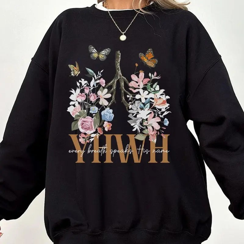 YHWH Shirt, Yahweh Womens Shirt, Floral Christian Shirt, Floral Lungs T-Shirt, Flower Lungs Sweatshirt, Christian Shirt,...