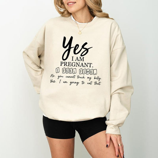 Yes I Am Pregnant Shirt Sweatshirt Hoodie, Funny Mom Shirt, Maternity Shirt, Mom to Be Sweatshirt, Baby Announcement Tee, Pregnancy Reveal Shirt, Baby Shower