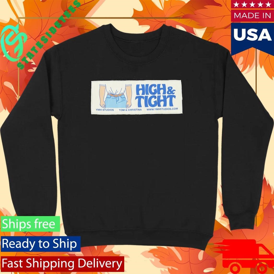 Ymh Studios High & Tight Shirt