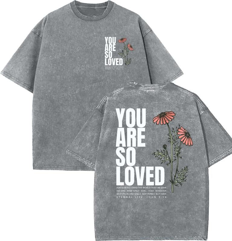 You Are So Loved Unisex Washed T-Shirt, Christian t shirts, Christian t shirts, Vintage 90s Graphic Tee, Gift Top...