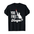 "You Free Tonight?" Patriotic 4th FOG July T-Shirt - 100% Cotton Crew Neck Short Sleeve Tee with Statue FOG Liberty Graphic & Bold Text, Machine Washable Casual Shirt for Independence Day Celebrations