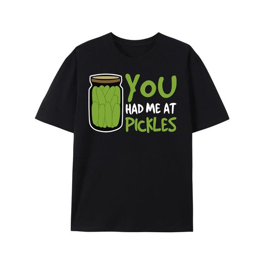 You Had Me At Pickles Print T Shirt, Tees For Men, Casual Short Sleeve T-shirt For Summer Made in USA