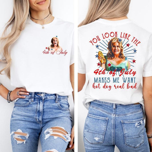 You Look Like The 4th Of July Makes Me Want A Hot Dog Real Bad Shirt, Funny 4th July Hot Dog Lover Shirt, Patriotic Meme Shirt, Gift for Men for Woman