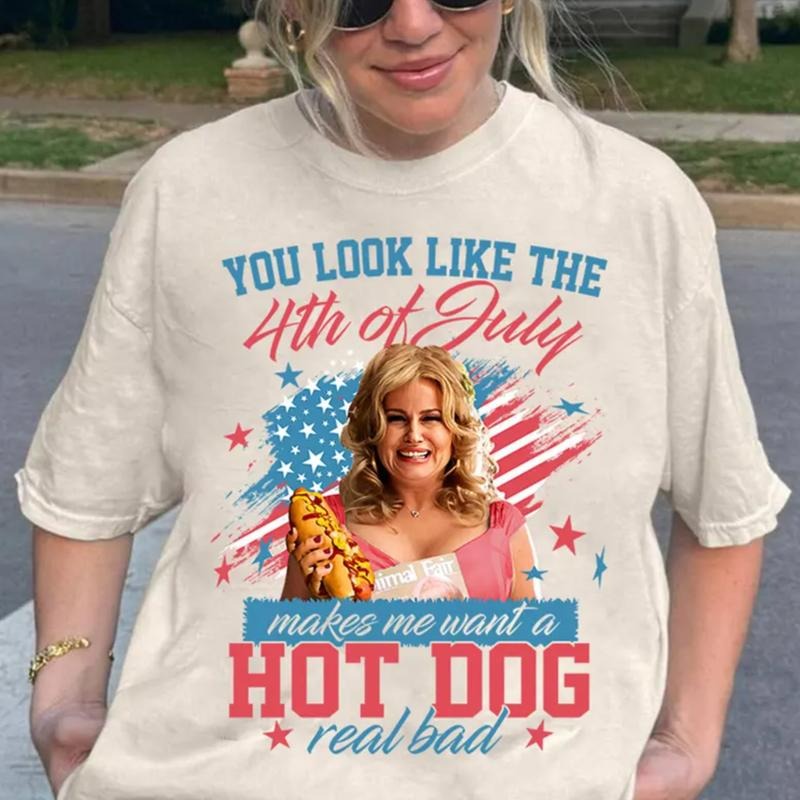 You Look Like The 4th Of July Shirt Makes Me Want A Hot Dog Shirt Real Bad, Independence Day Shirt, 4th Of July T-Shirt