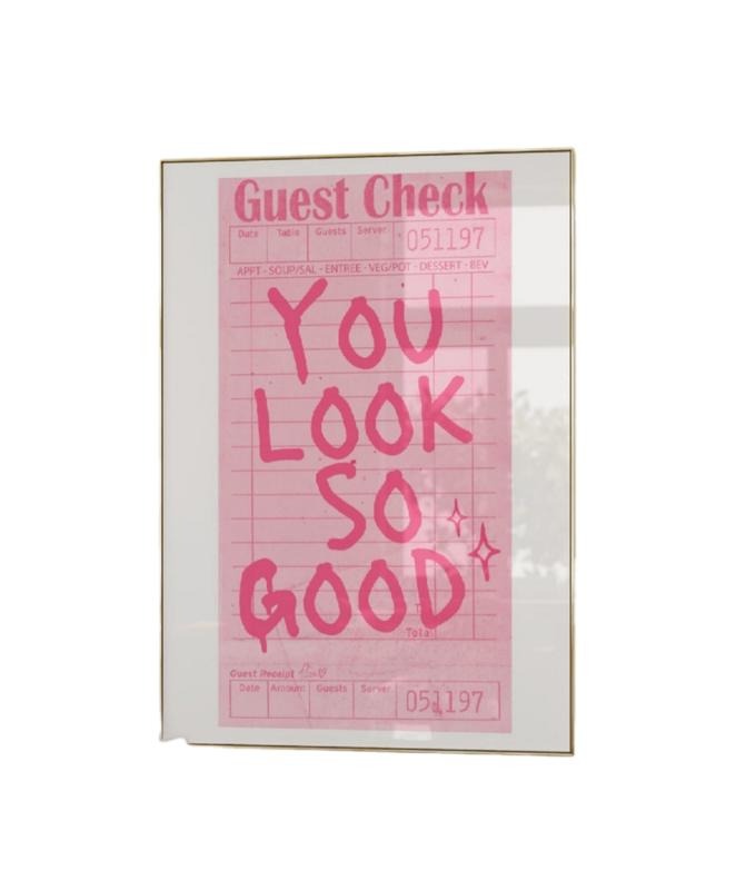 You Look So Good Guest Check Print, Trendy Wall Art Prints, Pink Wall Decor, Girly Wall Prints, Aesthetic Poster, Poster Prints No Frame, Gifts For Friends Bedroom Decor, Art Posters, Gifts For Birthday Christmas Xmas Landscape Ornaments