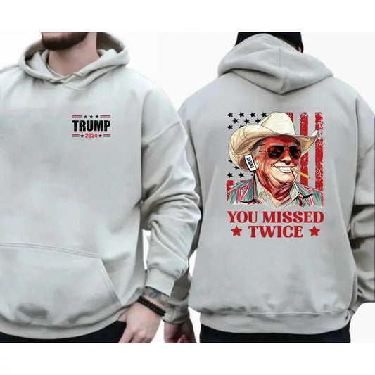 You Missed Twice Trump T-shirt Sweatshirt Hoodie- Western Trump Cowboy You Missed Flag Back T-shirt - 2 Side - Trendy Styles Available