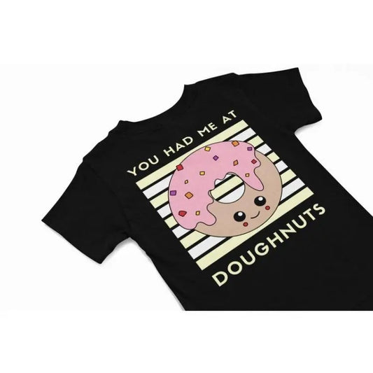 You had me at doughnut kawaii T-Shirt, Cute kawaii Tee, Funny foody shirt gift, quirky food humour shirt, quirky kawaii Lover Gift Made in USA