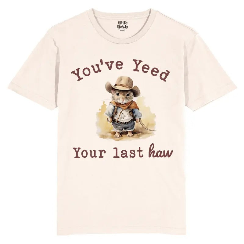 You;ve yeed your last haw  Retro Cowboy Graphic Tee  Western Style Shirt  Country Apparel  Rodeo Lover Gift  Unisex...