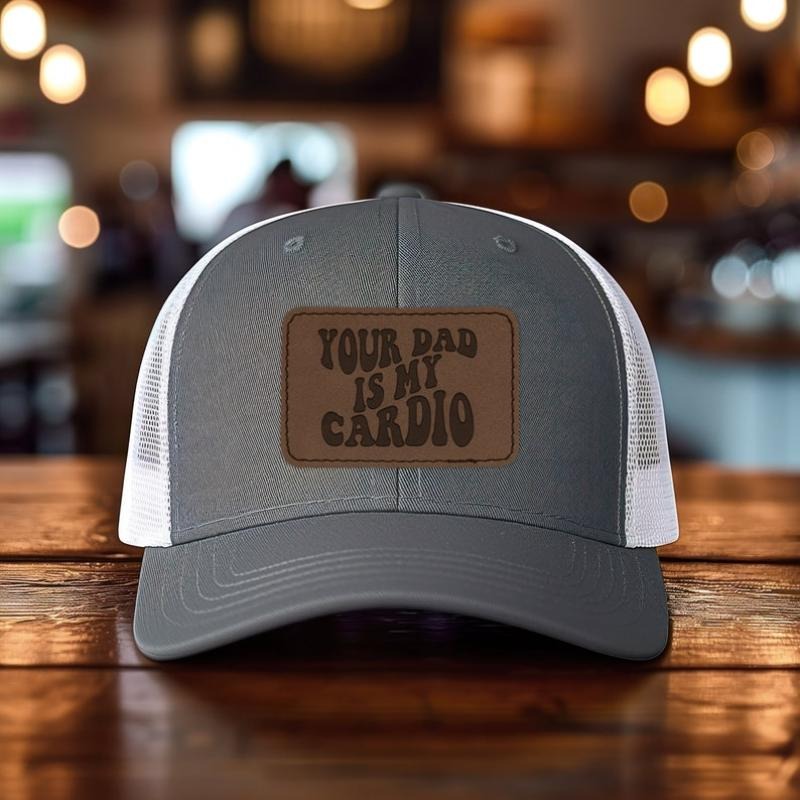 Your Dad Is My Cardio Mesh Back Trucker Cap Engraved Faux-Leather Patch Adjustable Hat, Workout Hat, Funny Gift T-Shirts,...