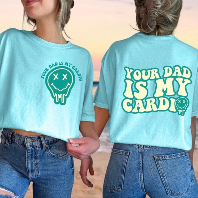 Your dad is my cardio comfort colors shirt Hoodie, Sweatshirt | DripVista.com