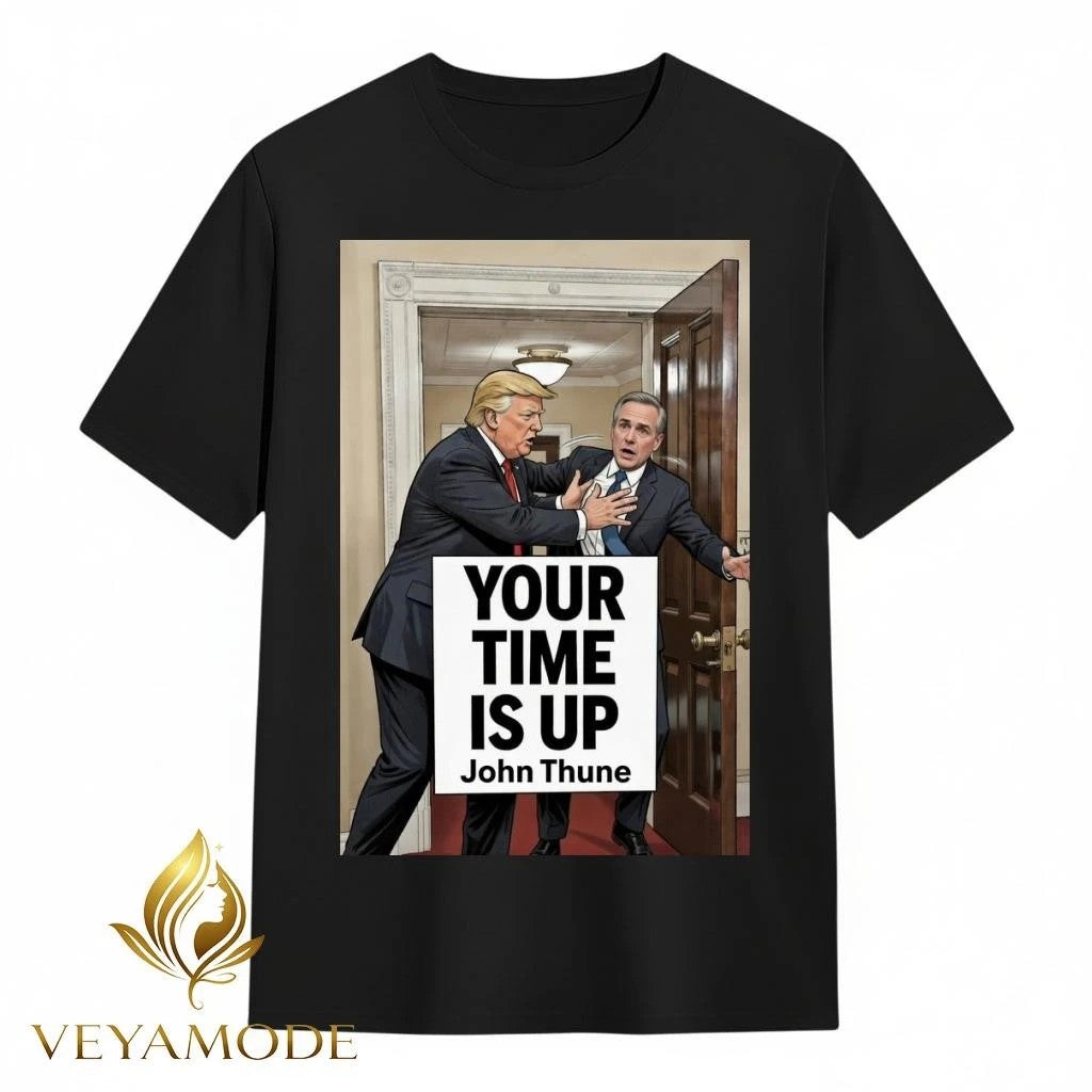 Your time is up John Thune Trump tee
