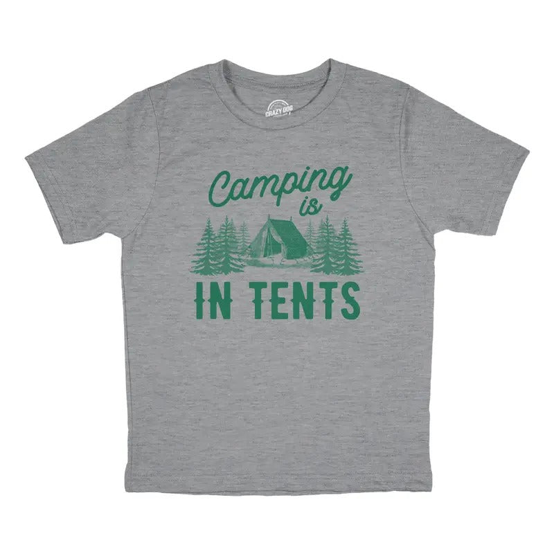 Youth Camping Is In Tents T Shirt Funny Intense Outdoors Hiking Camp Tee For Kids Funny T Shirts Sarcastic Tops for Kids Funny Camping Short Sleeve Novelty Tees for Kids Light Grey