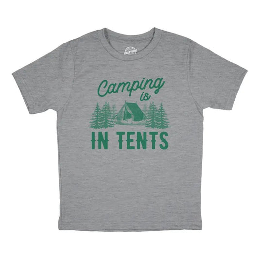 Youth Camping Is In Tents T Shirt Funny Intense Outdoors Hiking Camp Tee For Kids Funny T Shirts Sarcastic Tops for Kids Funny Camping Short Sleeve Novelty Tees for Kids Light Grey